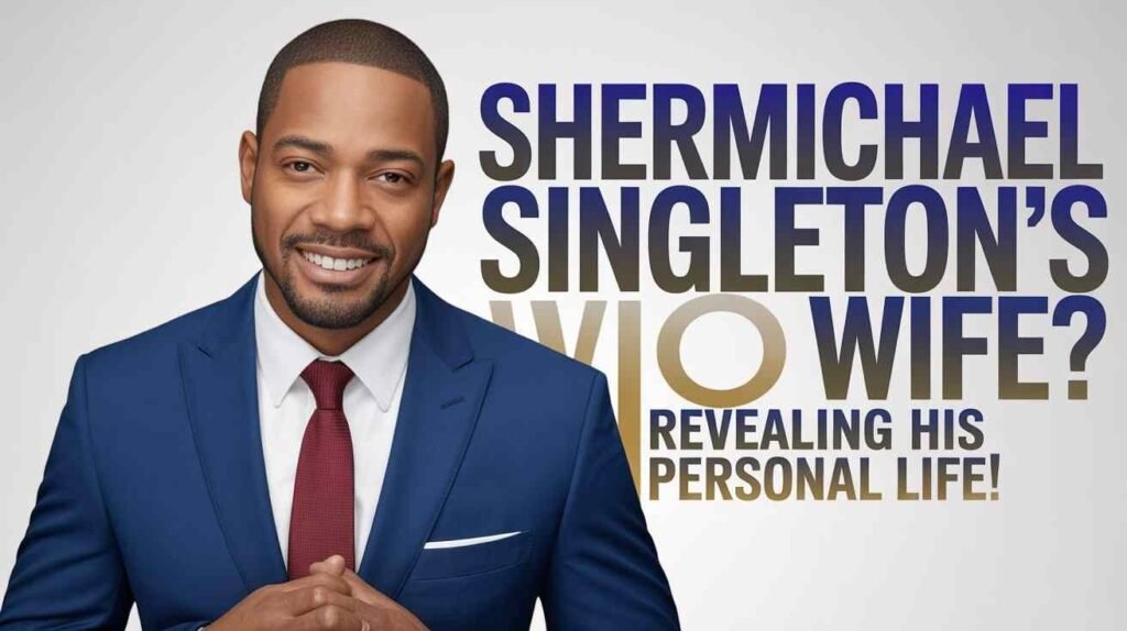 Shermichael Singleton Wife