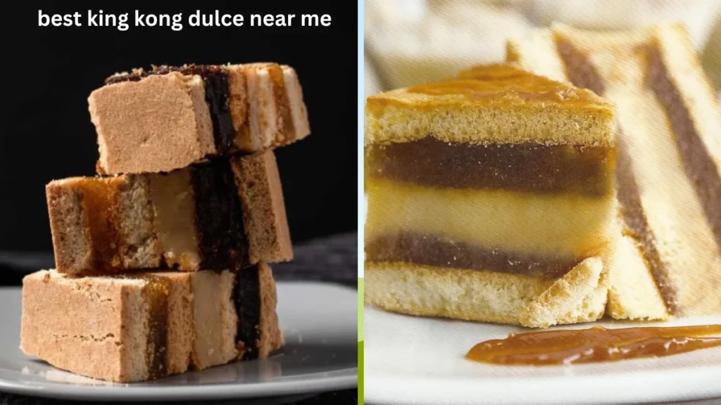 Best King Kong Dulce Near Me